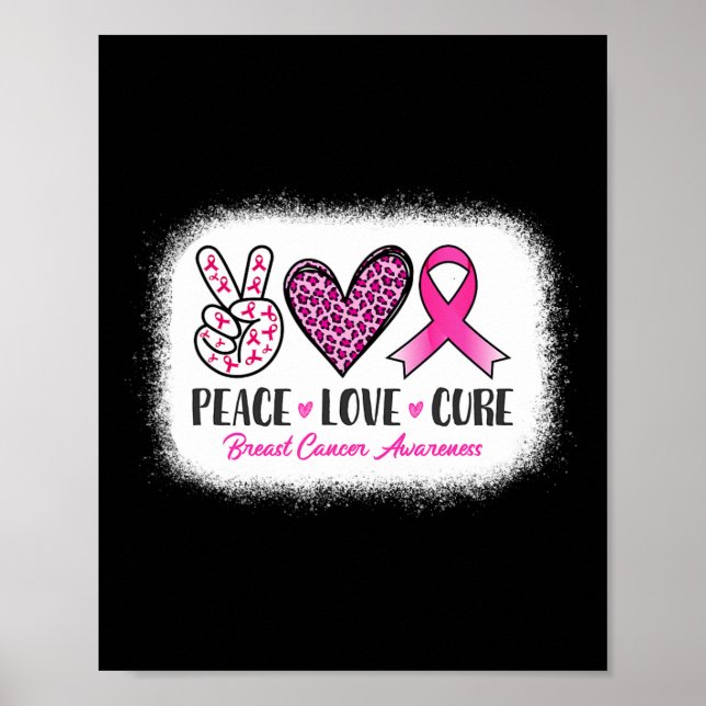 Bleached Peace Love Cure Leopard Breast Cancer Awa Poster (Front)