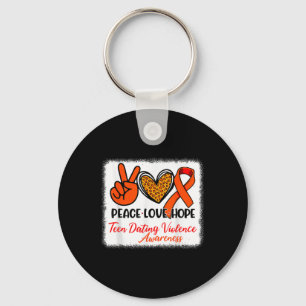 Bleached Peace Love Hope Teen Dating Violence Awar Keychain