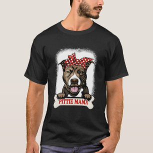 Bleached Pittie Mama Cute Dog Lover Pitbull Mom Mo T-Shirt