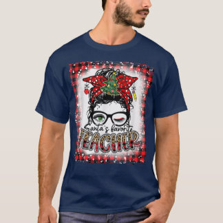 Bleached Santas Favourite Teacher Messy Bun Christ T-Shirt