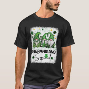 Bleached Shenanigans Squad St Patricks Day Gnomes T-Shirt