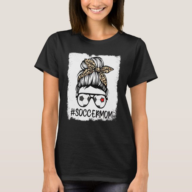 Bleached Soccer Mom Life Leopard Bow Messy Bun Gam T-Shirt (Front)