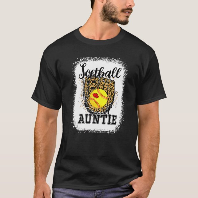 Bleached Softball Auntie Leopard Game Day Aunt Mot T-Shirt (Front)