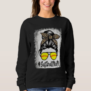 Bleached Softball Mom Life With Leopard And Messy  Sweatshirt