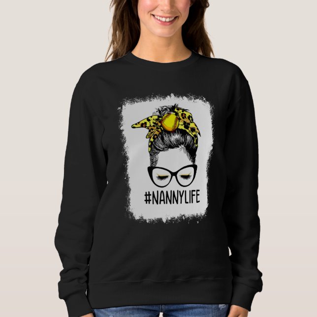 Bleached Softball Nanny Life Leopard Messy Bun Mot Sweatshirt (Front)