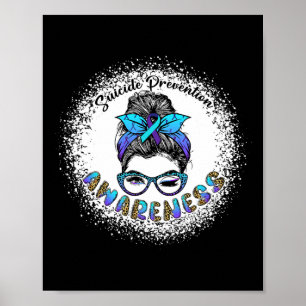 Bleached Suicide Prevention Awareness Messy Bun Gi Poster