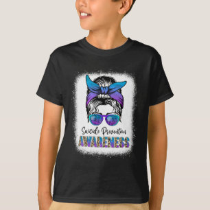 Bleached Suicide Prevention Awareness Week Messy B T-Shirt