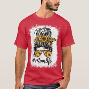 Bleached Sunflower Mom Life Tees For Mother's Day 