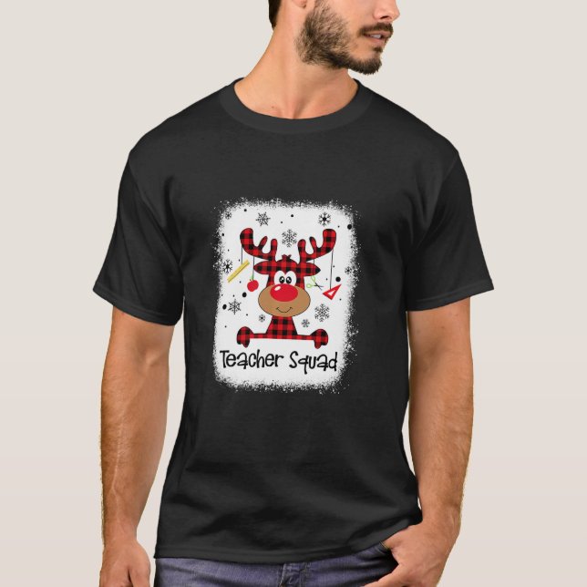 Bleached Teacher Squad Reindeer Red Plaid Christma T-Shirt (Front)