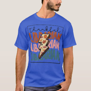 Bleached Thankful Librarian Back To School Librari T-Shirt