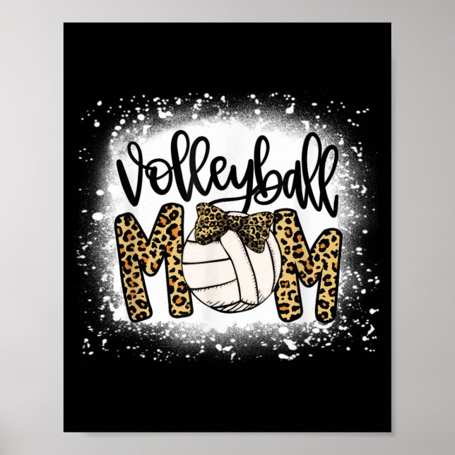 Bleached Volleyball Mom Leopard Fun Ball Mom Mothe Poster (Front)