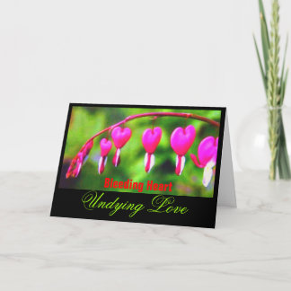 ☼✿Bleeding Heart-Undying Love Greeting Card✿☼ Card