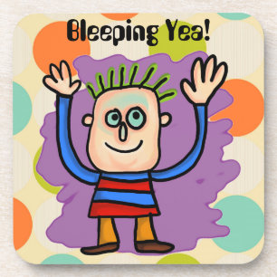 Bleeping Yea! Coaster