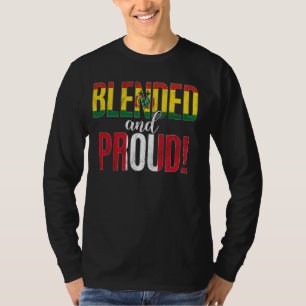Blended And Proud Nationality Half Bolivian Half P T-Shirt
