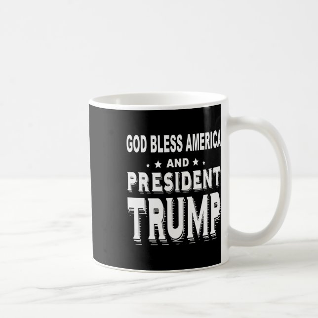 Bless America And President Trump  Coffee Mug (Right)