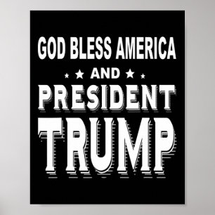 Bless America And President Trump Poster