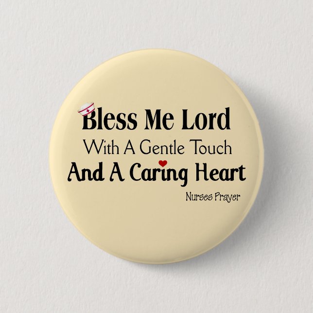 Bless Me Lord Nurses Prayer 2 Inch Round Button (Front)