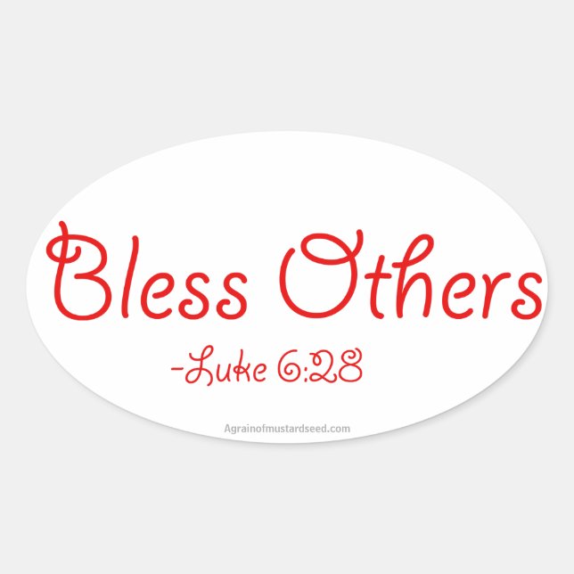 Bless Others Bible Quotes Oval Sticker (Front)