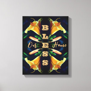 Bless Our Home Lily Flower Abstract  Canvas Print