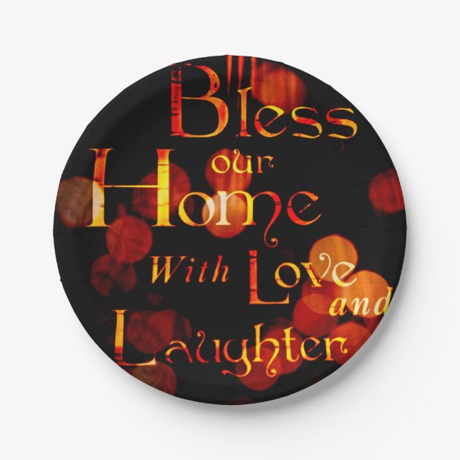 Bless Our Home With Love and Laughter Paper Plate (Front)