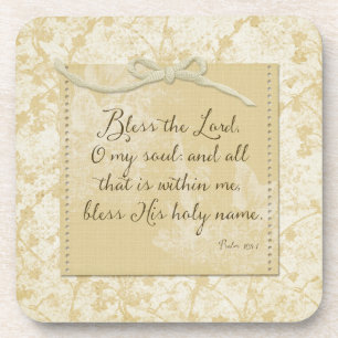 Bless the Lord O My Soul Coaster