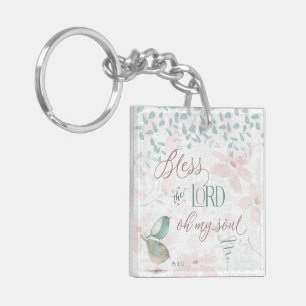 Bless the Lord - Ps 103:1 Keychain
