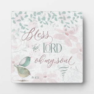 Bless the Lord - Ps 103:1 Plaque