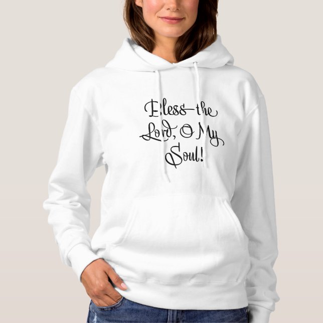 Bless the Lord Sweatshirt (Front)