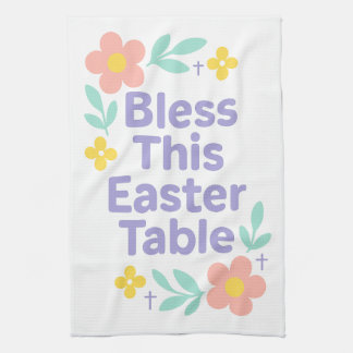 Bless This Easter Table Floral Towel 2026
