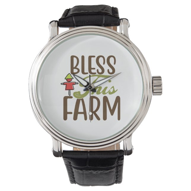 Bless This Farm Watch (Front)