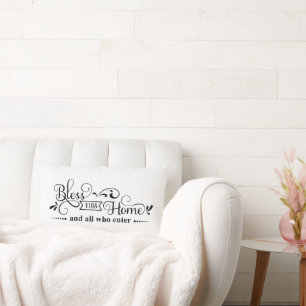 Bless This Home and All Who Enter Black and White Lumbar Pillow