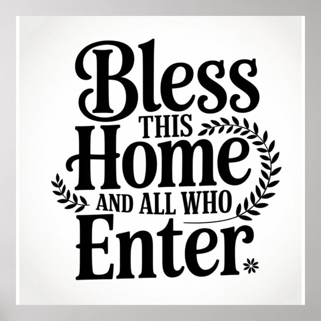Bless this home and all who enter poster (Front)