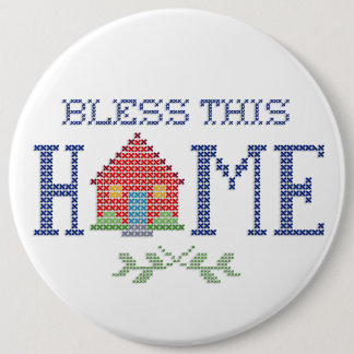 Bless This Home Button