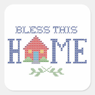 Bless This Home Square Sticker