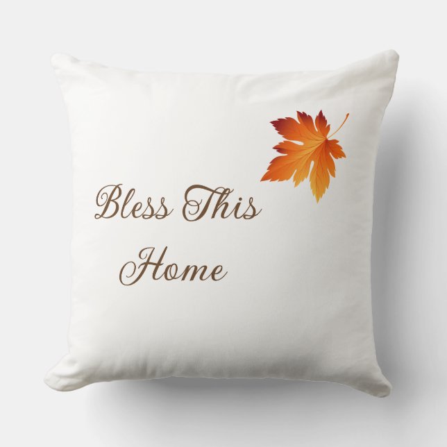 Bless This Home Throw Pillow (Front)