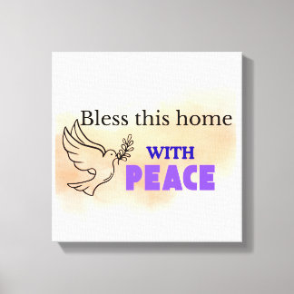 Bless This Home With Peace | Christian Dove Wall A Canvas Print