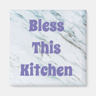 Bless This Kitchen Magnet