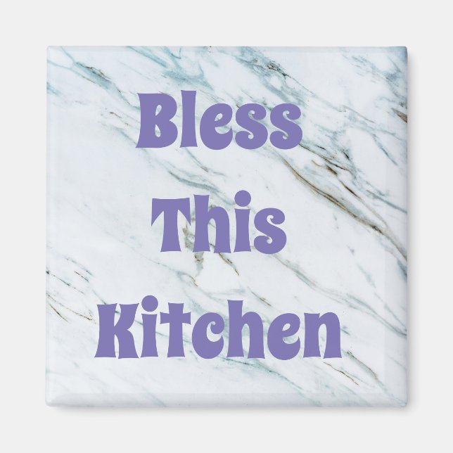 Bless This Kitchen Magnet (Front)