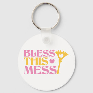 Bless this MESS Keychain