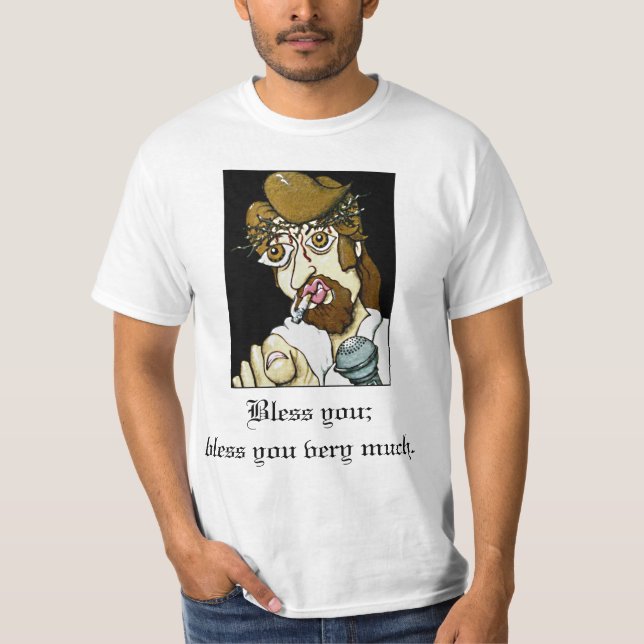 Bless You T-Shirt (Front)