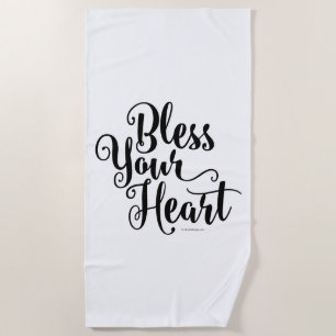 Bless Your Heart Beach Towel
