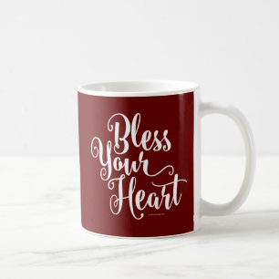 Bless Your Heart Coffee Mug