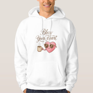 Bless Your Heart – Cute Southern Sass Hoodie