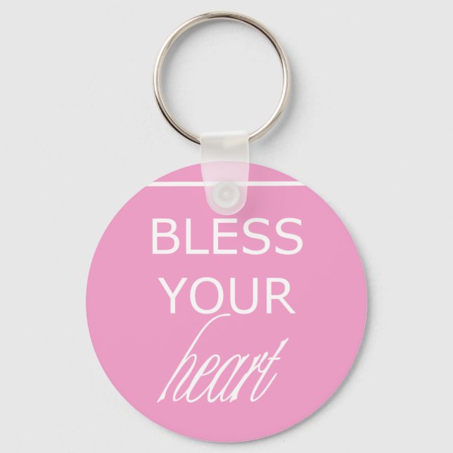 Bless Your Heart Keychain (Front)