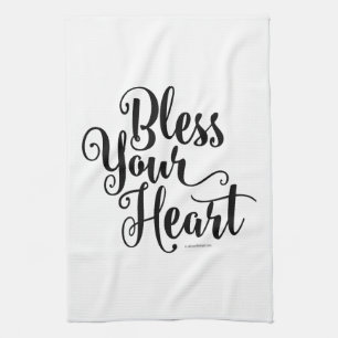 Bless Your Heart Kitchen Towel