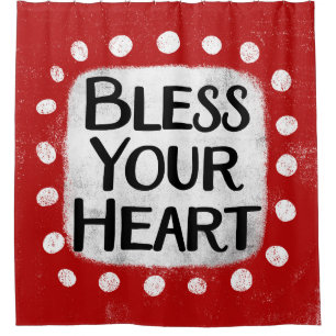 Bless Your Heart Shower Curtain
