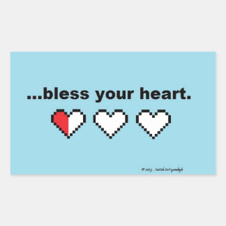 "Bless Your Heart" Sticker