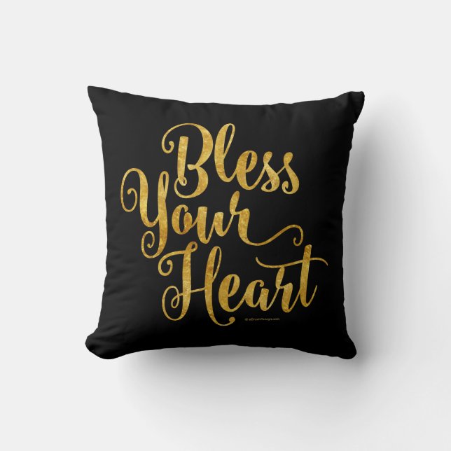 Bless Your Heart Throw Pillow (Front)
