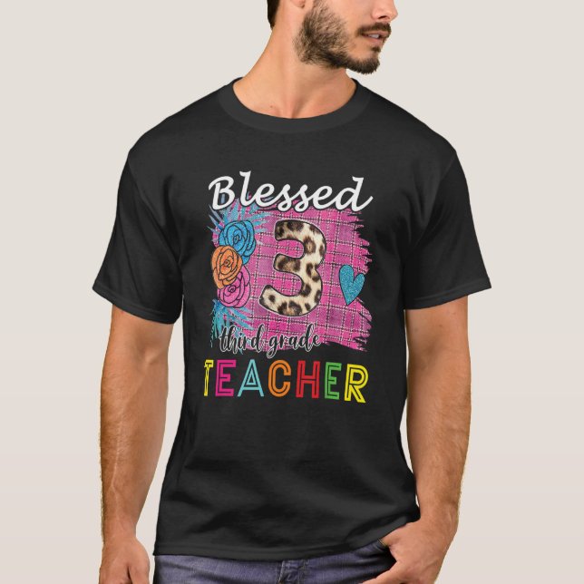Blessed 3rd Grade Teacher Leopard Welcome Back To  T-Shirt (Front)