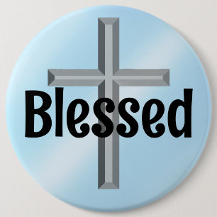Blessed 6 Inch Round Button